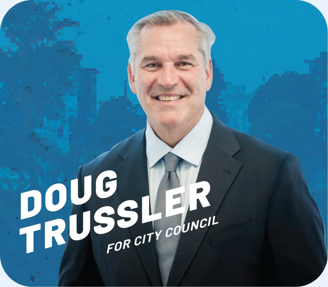 Doug Trussler for City Council